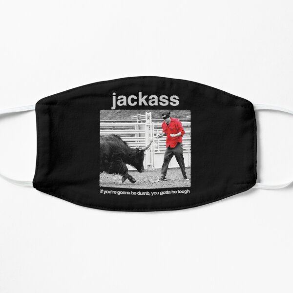 Lover Gift Jackass If You Gonna Be Dumb You Gotta Be Tough Gifts For Movie Fan Flat Mask RB1309 product Offical jackass Merch